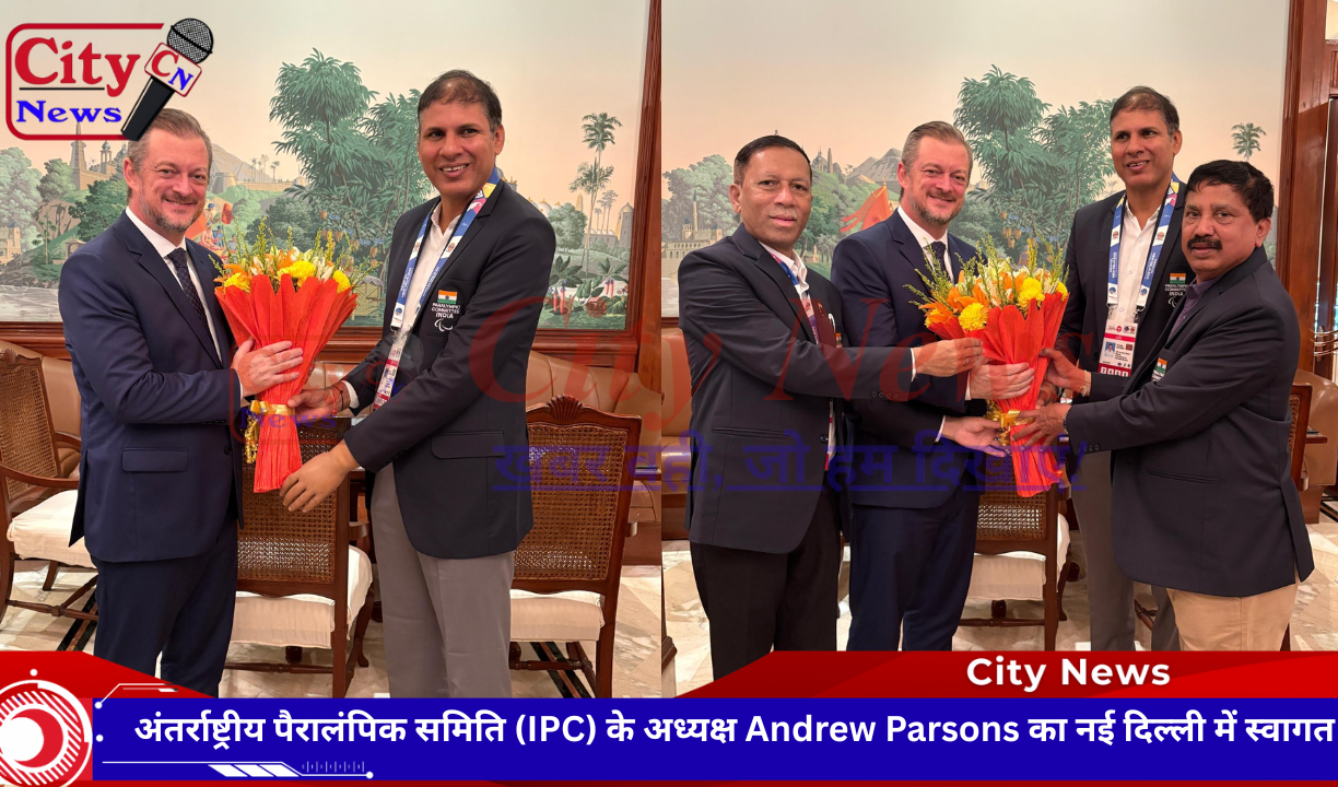 अंतर्राष्ट्रीय पैरालंपिक समिति (IPC) के अध्यक्ष Andrew Parsons का नई दिल्ली में स्वागत